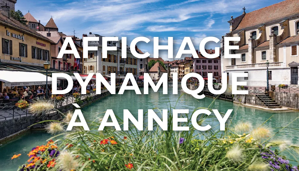 affichage-dynamique-annecy-auvergne-rhone-alpes