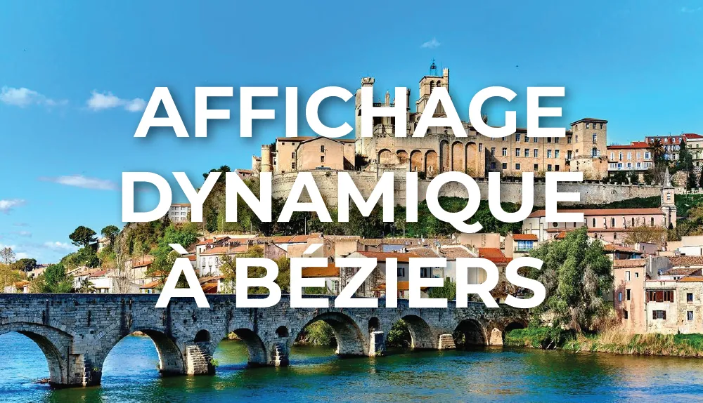 affichage-dynamique-beziers-occitanie