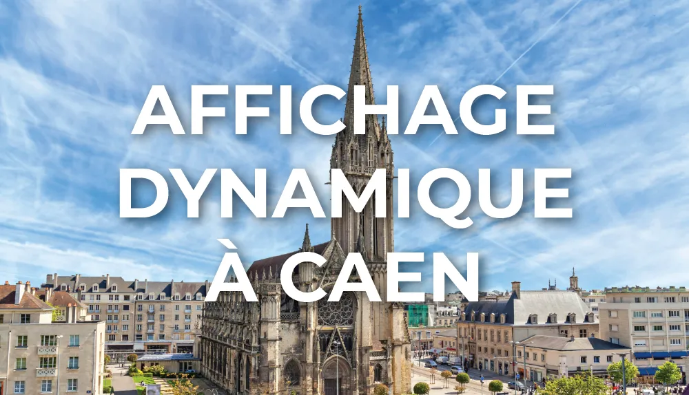 affichage-dynamique-caen-normandie