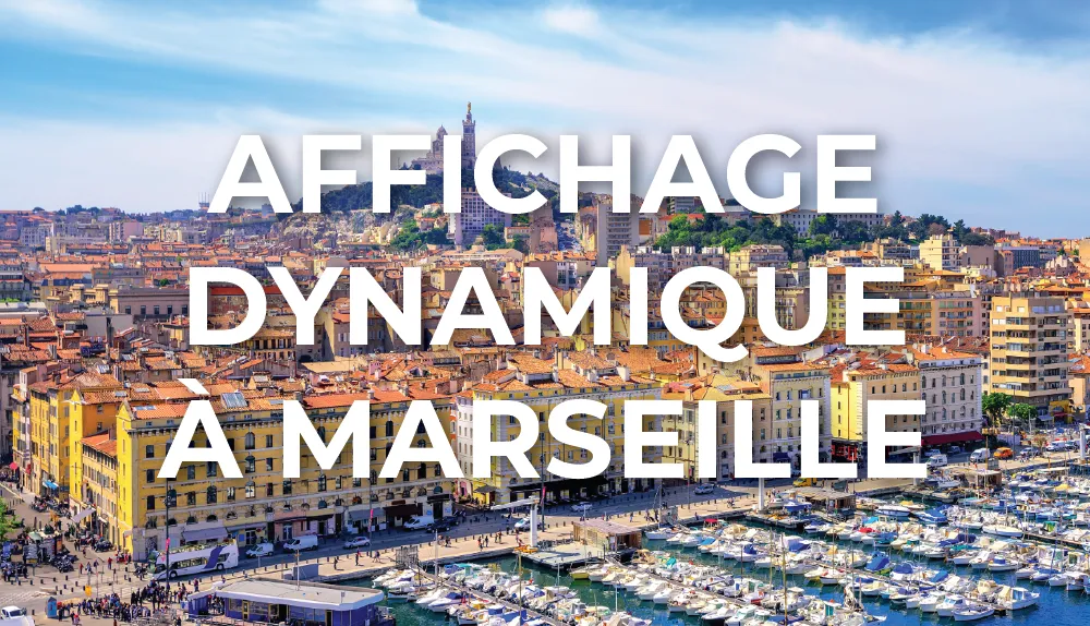 affichage-dynamique-marseille-provence-alpes-cote-d-azur