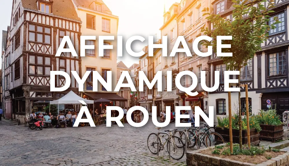 affichage-dynamique-rouen-normandie