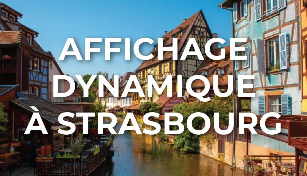 affichage-dynamique-strasbourg-grand-est