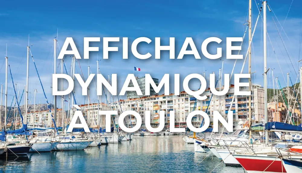 affichage-dynamique-toulon-provence-alpes-cote-d-azur