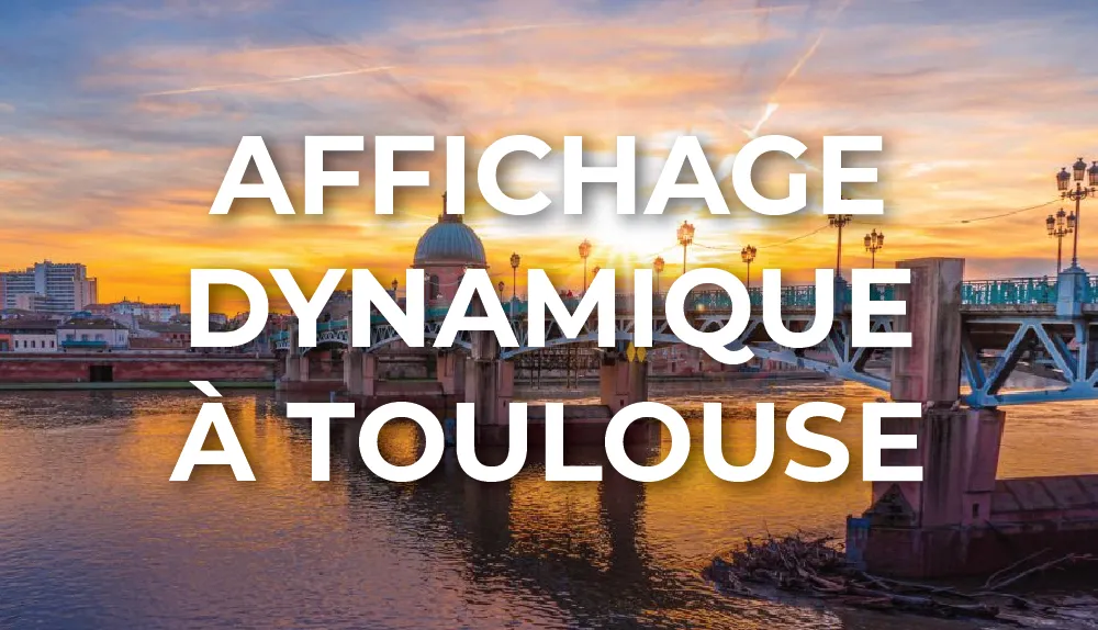 affichage-dynamique-toulouse-occitanie