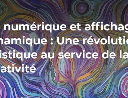 Art numérique et affichage dynamique : Une révolution artistique au service de la créativité