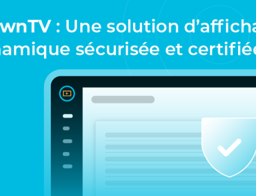 CrownTV : Une solution d’affichage dynamique sécurisée et certifiée